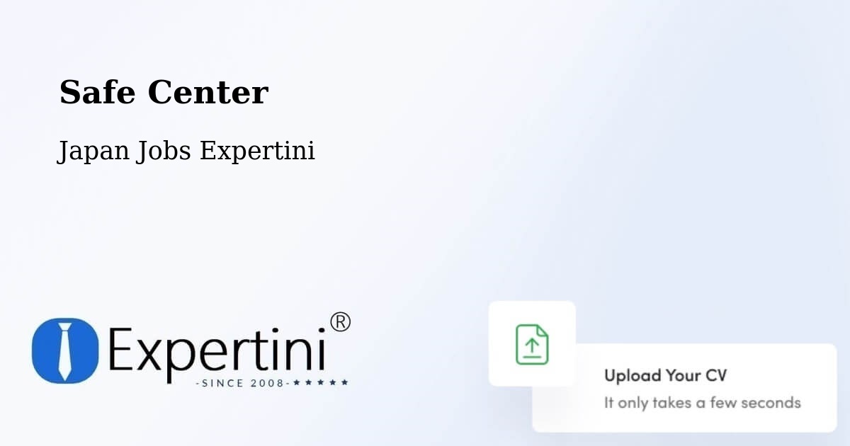 Safety Center – Ishiki - Japan Jobs Expertini